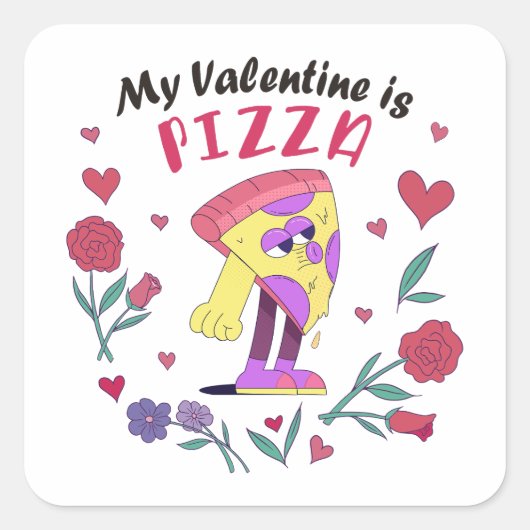 Mein Valentine ist Pizza-Einladung Quadratischer Aufkleber (Vorderseite)