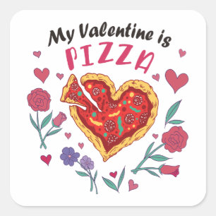 Mein Valentine ist Pizza-Einladung Quadratischer Aufkleber