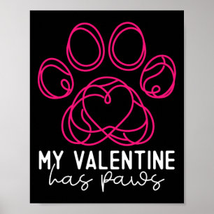 Mein Valentinstag hat Pfoten - Lustiger Hunde-Lieb Poster