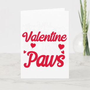 Mein Valentinstag hat Pfoten Lustiger Katzen-Hund- Karte