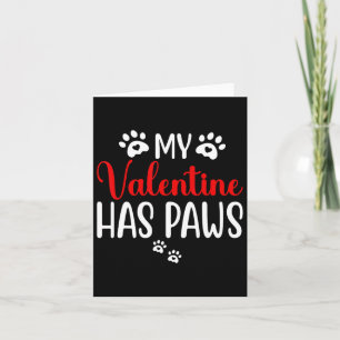 Mein Valentinstag hat Pfoten Lustiger Katzen-Hund- Karte
