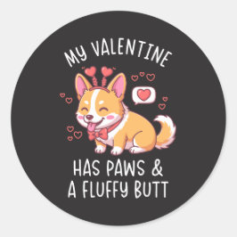 Mein Valentinstag hat Pfoten und einen flauschigen Runder Aufkleber
