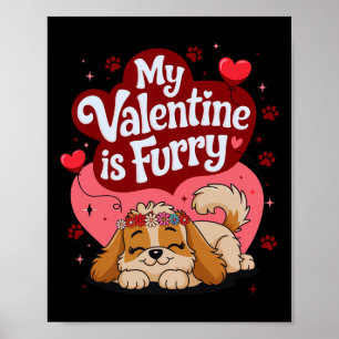 Mein Valentinstag ist ein süßer Hund-Themen-Liebes Poster