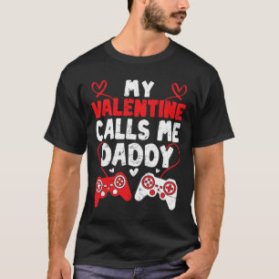 Mein Valentinstag nennt mich Daddy Gamer Dad Valen T-Shirt
