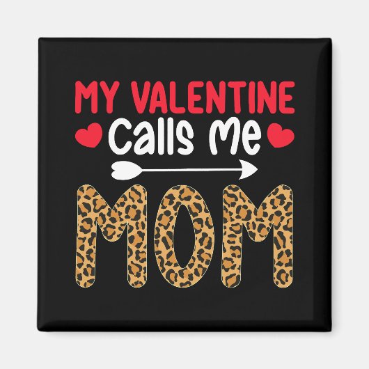 Mein Valentinstag nennt mich Mutter Leopard Büffel Magnet (Vorne)