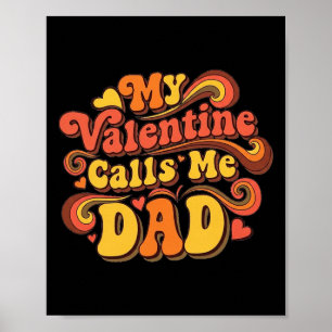 Mein Valentinstag nennt mich Papa Poster