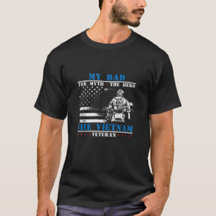 Mein Vater der Mythos der Held der Legende Vietnam T-Shirt