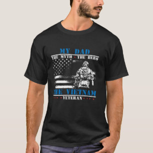 Mein Vater der Mythos der Held der Legende Vietnam T-Shirt