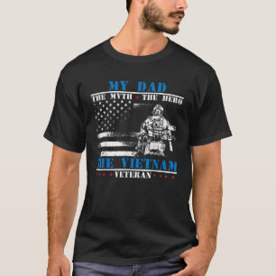 Mein Vater der Mythos der Held der Legende Vietnam T-Shirt