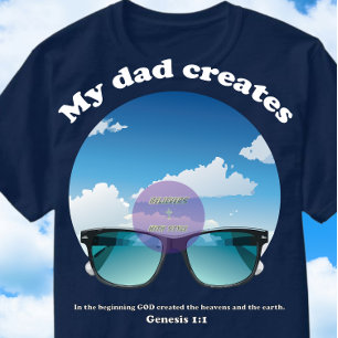 Mein Vater erstellt - Christlich T-Shirt