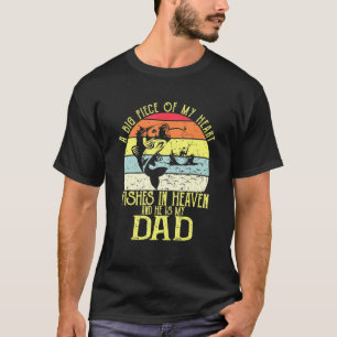 Mein Vater fischt in der Himmelsfischerei-Gedenkst T-Shirt
