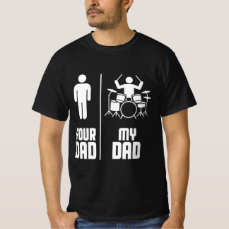 Mein Vater Ihr Vater Drummer T-Shirt