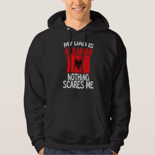 Mein Vater ist Albaner nichts, was mich am lustige Hoodie