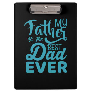 Mein Vater ist der beste Vater aller Zeiten Klemmbrett