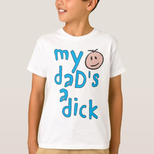Mein Vater ist ein Dick T-Shirt (Vorderseite)