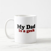 Mein Vater ist ein Geek Kaffeetasse (Links)