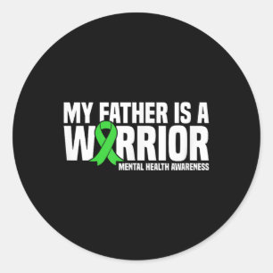 Mein Vater ist ein Krieger, der die psychische Ges Runder Aufkleber