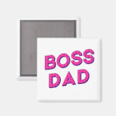 MEIN VATER IST MEIN BOSS, ICH LIEBE, DASS DU DADDY MAGNET (Vorderseite/Rückseite)