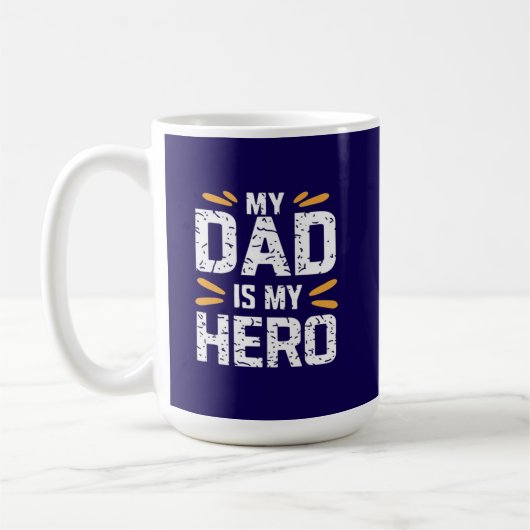 Mein Vater ist mein Held Kaffeetasse (Links)