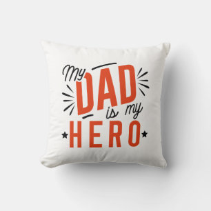 Mein Vater ist mein Held Kissen