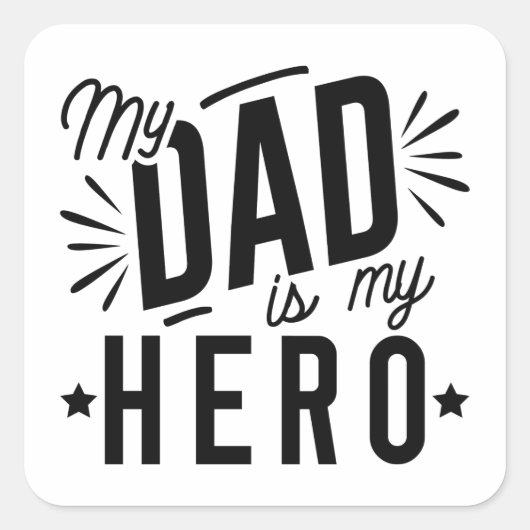 Mein Vater ist mein Held Quadratischer Aufkleber (Vorderseite)