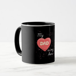 Mein VATER ist mein Held Tasse