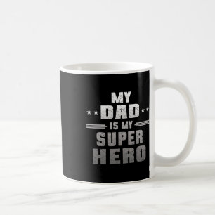 Mein Vater ist mein Super Held Daddy Pa Vatertag Kaffeetasse