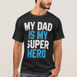 Mein Vater ist mein Superheld - Vatertag Geschenk T-Shirt