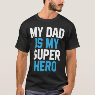 Mein Vater ist mein Superheld - Vatertag Geschenk T-Shirt