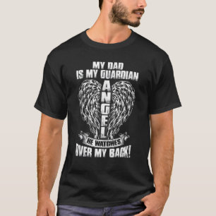 Mein Vater ist mein Wächter-Engel, den er über mei T-Shirt