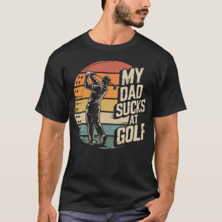 Mein Vater ist schlecht in T-Shirt