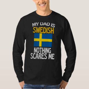 Mein Vater ist Schwedisch nichts macht mich lustig T-Shirt