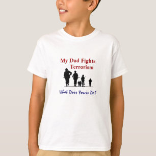 Mein Vater kämpft Terrorismus T-Shirt
