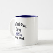 Mein Vater kann Ihren Vater schleppen Zweifarbige Tasse (Vorderseite Links)