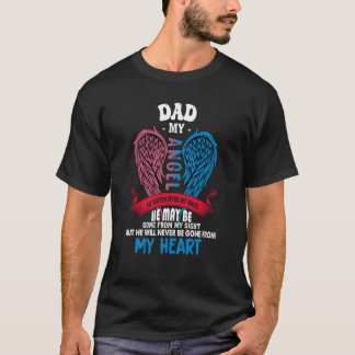 Mein Vater, mein Engel, wird er nie aus meinem Geh T-Shirt