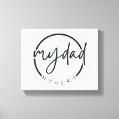 Mein Vater Mein Held Leinwanddruck (Vorderseite)