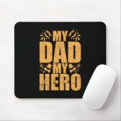 Mein Vater mein Held zum Vater Mousepad (Mit Mouse)