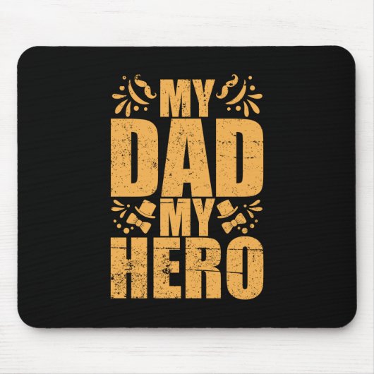 Mein Vater mein Held zum Vater Mousepad (Vorne)