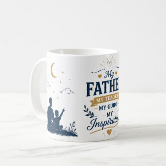 "Mein Vater, mein Leitbild" Keramik-Kaffeetasse  Kaffeetasse
