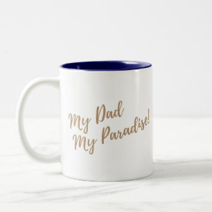 Mein Vater meine Paradies-Tasse Zweifarbige Tasse