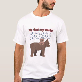 Mein Vater meine Welt T-Shirt