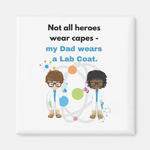 Mein Vater trägt einen Laborkittel Magnet