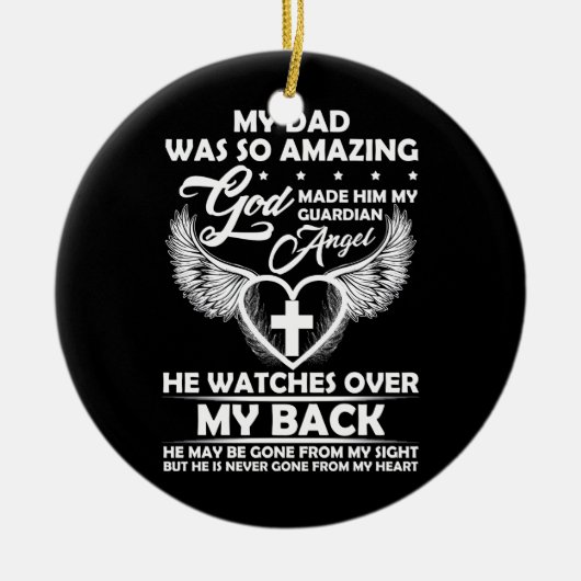 Mein Vater war so Phantastisch, dass Gott ihn zu m Keramik Ornament (Vorne)