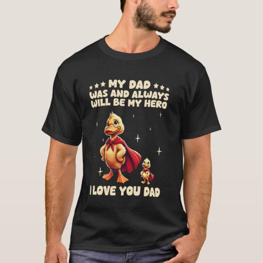 Mein Vater war und wird immer mein Held sein, ich  T-Shirt (Vorderseite)