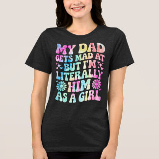 Mein Vater wird mich betrübt, aber ich bin buchstä Tri-Blend Shirt