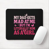 Mein Vater wird mir schlecht, aber ich bin buchstä Mousepad (Mit Mouse)