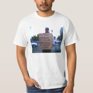 Mein Vater wurde durch ninjas… getötet T-Shirt