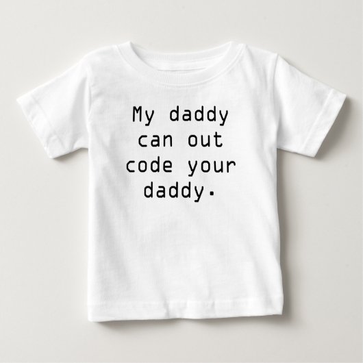 Mein Vati kann Ihren Vati heraus kodieren Baby T-shirt (Vorderseite)