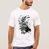 Mein Vermächtnis nennt mich Vater gedruckter T - S T-Shirt (Vorderseite)