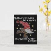 Mein Verstand denkt immer noch, ich sei 20, mein K Karte (Gelbe Blume)